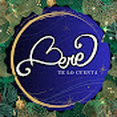 BERE TE LO CUENTA. 
