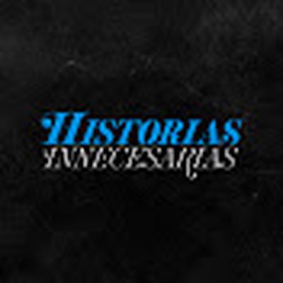 Historias Innecesarias