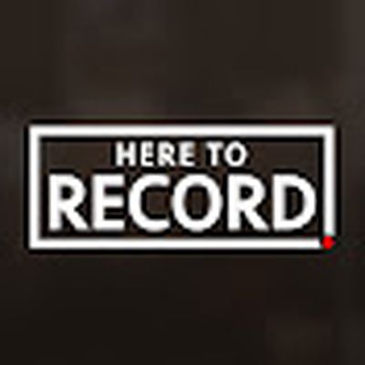 Here to Record