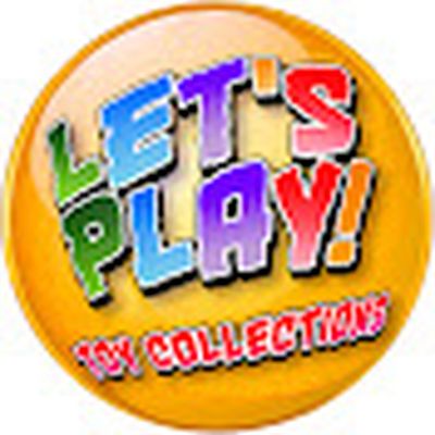 Let\'s Play! Toy Collections