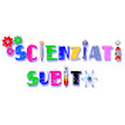 SCIENZIATI subito