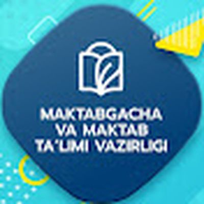 MAKTABGACHA VA MAKTAB TA'LIMI VAZIRLIGI