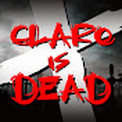 Claro is Dead