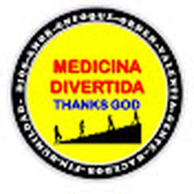 MEDICINA DIVERTIDA Thanks GOD