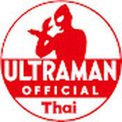 อุลตร้าแมน YouTube ไทย -ULTRAMAN Thailand Official