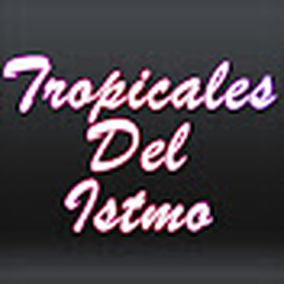 Tropicales del ISTMO