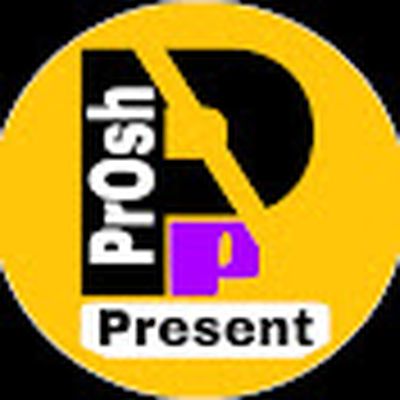 PrOsh Present