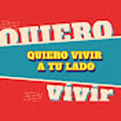 Quiero vivir a tu lado