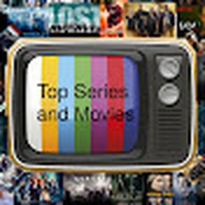 Top Series and Movies