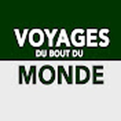 Voyages du bout du monde